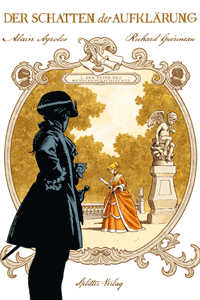 Der Schatten der Aufkl�rung [comicoperette] [opulent] [unterhaltsam], Band 1, Splitter Comics