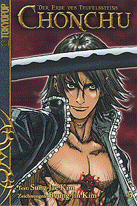 Chonchu [Der Erbe des Teufelssteins] [manhwa], Band 5, Tokyopop