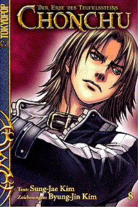 Chonchu [Der Erbe des Teufelssteins] [manhwa], Band 8, Tokyopop